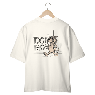 Nome do produto CAMISETA OVERSIZED COSTAS, DOG MOM