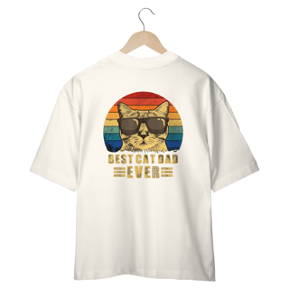 Nome do produto CAMISETA OVERSIZED COSTAS, BEST CAT DAD EVER
