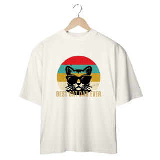 Nome do produto CAMISETA OVERSIZED, BEST CAT DAD EVER