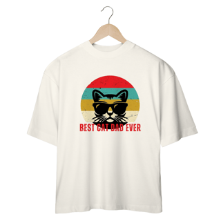 Nome do produto CAMSIETA OVERSIZED, BEST CAT DAD EVER