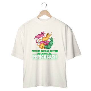 Nome do produto CAMISETA OVERSIZED, CAT FRASES PESSOAS PERIGOSAS