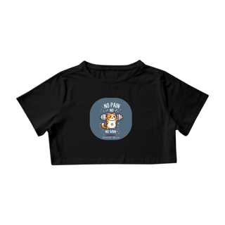 Nome do produto CAMISETA CROPPED CAT, NO PAIN NO GAIN