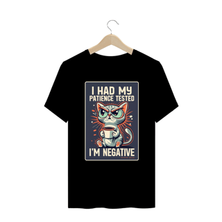 Nome do produto CAMISETA T-SHIRT PLUS SIZE CAT, I HAD MY PATIENCE TESTED