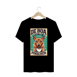 CAMISETA T-SHIRT PLUS SIZE, DOG DE BOA IGUAL UM PINSCHER 