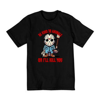 Nome do produto CAMISETA QUALITY INFANTIL, DOG LINHA FILME JASON BE KIND TO ANIMALS, SEXTA FEIRA 13-2 A 8 ANOS