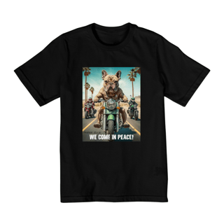 CAMISETA QUALITY INFANTILDOG BULDOGUE, WE COME IN PEACE-10 A 14 ANOS