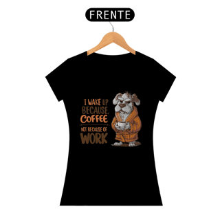 Nome do produto CAMISETA BABY LONG QUALITY, DOG COFFEE