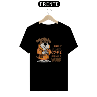 Nome do produto CAMISETA T-SHIRT QUALITY, DOG COFFEE