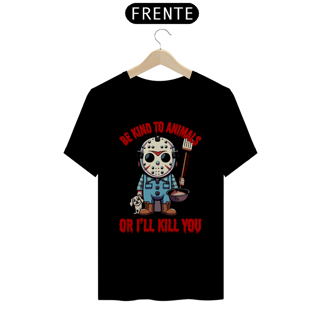 Nome do produto CAMISETA T-SHIRT PIMA DOG, LINHA FILME JASON BE KIND TO ANIMALS, SEXTA FEIRA 13