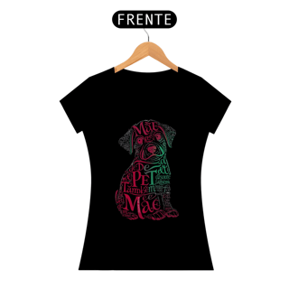 Nome do produto CAMISETA BABY LONG PRIME DOG, MÃE DE PET TAMBÉM E MÃE