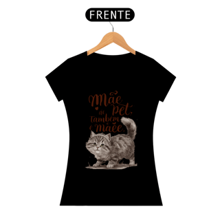Nome do produto CAMISETA BABY LONG PIMA CAT, MÃE DE PET TAMBÉM E MÃE