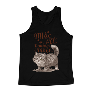 Nome do produto REGATA CLASSIC CAT, MÃE DE PET TAMBÉM E MÃE 