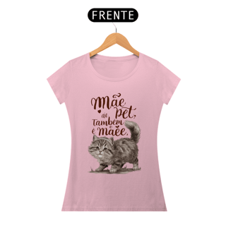 Nome do produto CAMISETA BABY LONG PIMA CAT, MÃE DE PET TAMBÉM E MÃE
