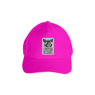 Nome do produto BONE AMERICANO C/TELA PIG, LINHA VEGA, I SHOULD LIVE
