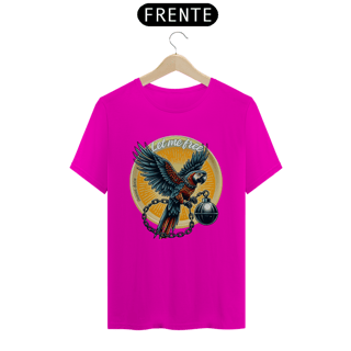Nome do produto CAMISETA T-SHIRT CLASSIC ARARA, LET ME FREE