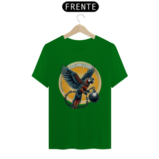 Nome do produto CAMISETA T-SHIRT QUALITY ARARA, LET ME FREE