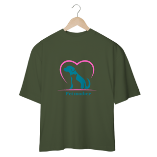 Nome do produto CAMISETA OVERSIZED, PET MOTHER