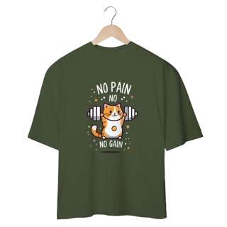 Nome do produto CAMISETA OVERSIZED, NO PAIN NO GAIN