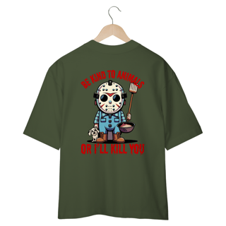 Nome do produto CAMISETA OVERSIZED COSTAS, LINHA FLME  JASON, BE  KIND TO ANIMALS