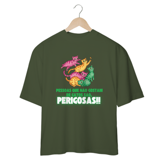Nome do produto CAMISETA OVERSIZED, CAT FRASES PESSOAS PERIGOSAS