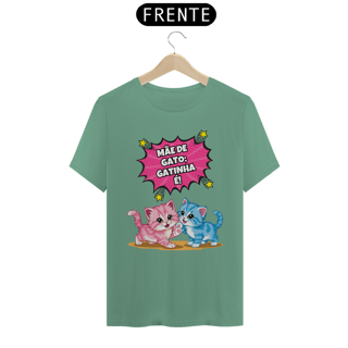 Nome do produto CAMISETA T-SHIRT ESTONADA, COMICS CAT FRASES MÃE DE GATO GATINHA É