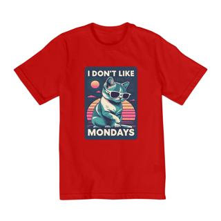 Nome do produto CAMISETA QUALITY INFANTIL CAT, I DON'T LIKE MONDAYS-2 A 8 ANOS 