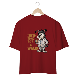 Nome do produto CAMISETA OVERSIZED, DOG  I NEED TO GO FOR A WALK