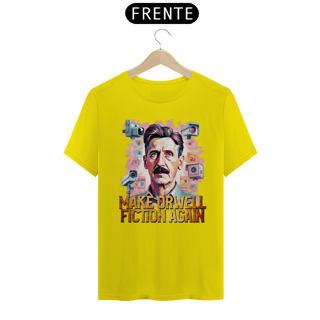 Nome do produto Camiseta Make Orwell Fiction Again