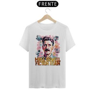 Nome do produto Camiseta Make Orwell Fiction Again