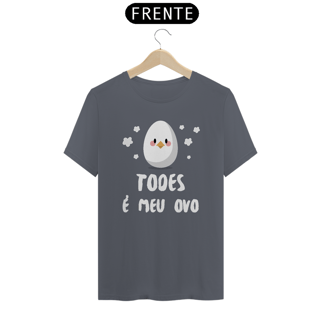 Nome do produto Camiseta Todes é Meu Ovo