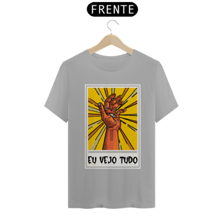 Nome do produto Camiseta Eu Vejo Tudo