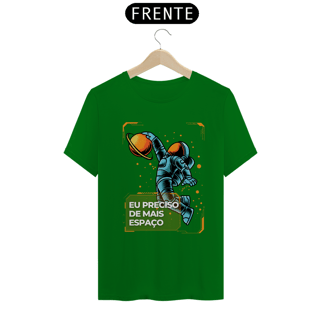 Nome do produto Camiseta Eu Preciso de Mais Espaço