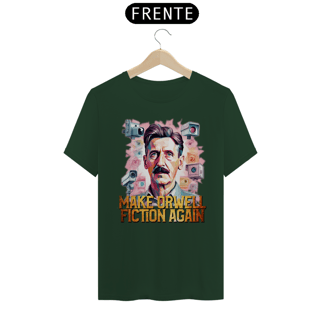 Nome do produto Camiseta Make Orwell Fiction Again