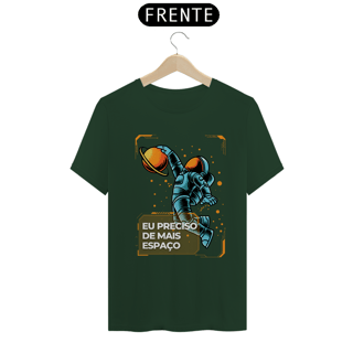 Nome do produto Camiseta Eu Preciso de Mais Espaço