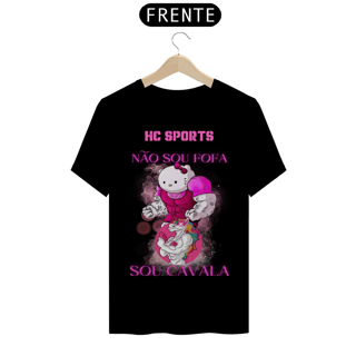 HC SPORTS T-shirt Premium Não Sou Fofa
