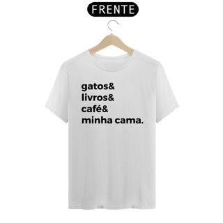 Camiseta Gatos, Livros, Café, Minha Cama