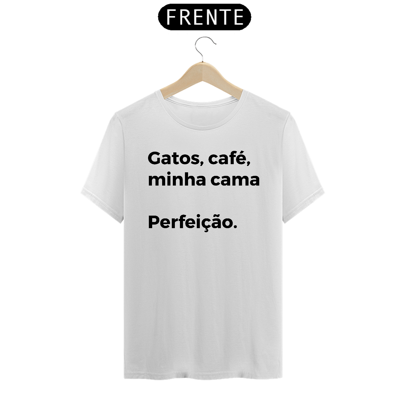 Camiseta Gatos, Café, Cama, Perfeição