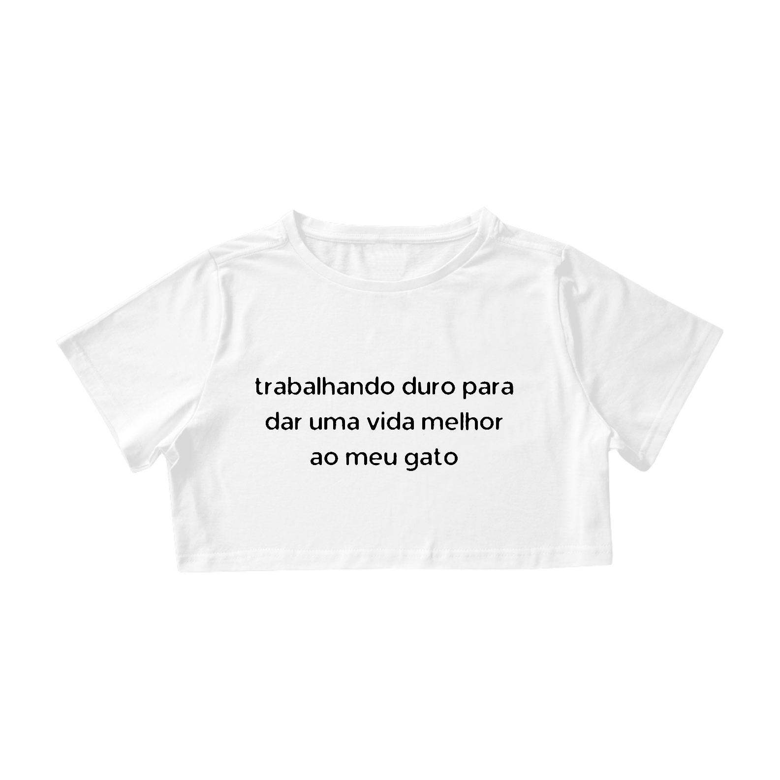 Cropped Trabalhando Duro