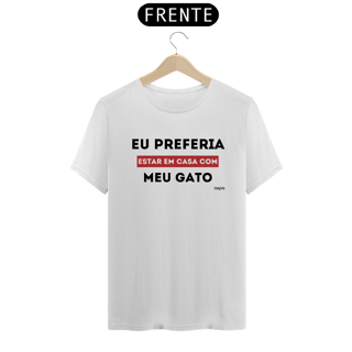 Camiseta Aspa - Preferia estar com o meu Gato