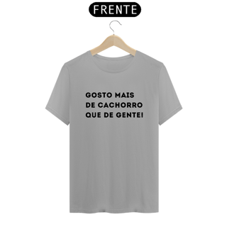 Nome do produtoFrases - Gosto mais de Cachorro