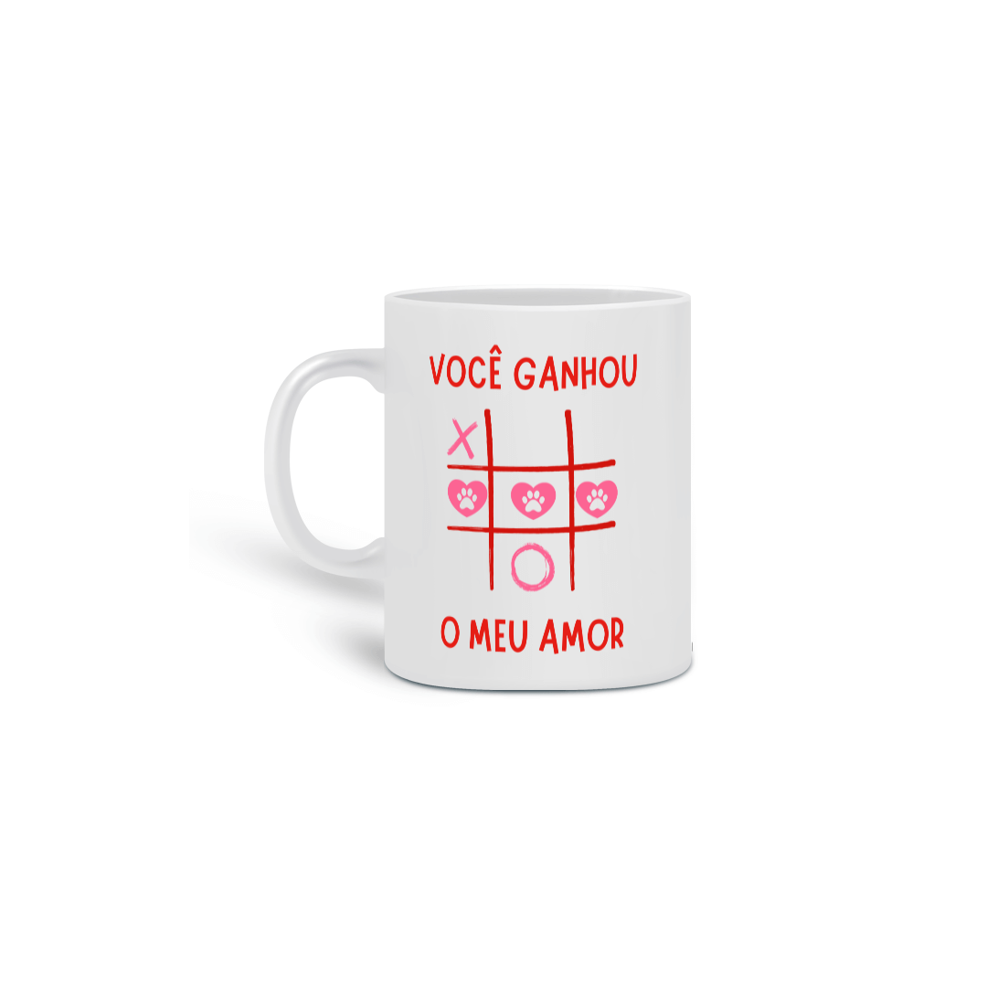 Caneca Você ganhou o meu Amor