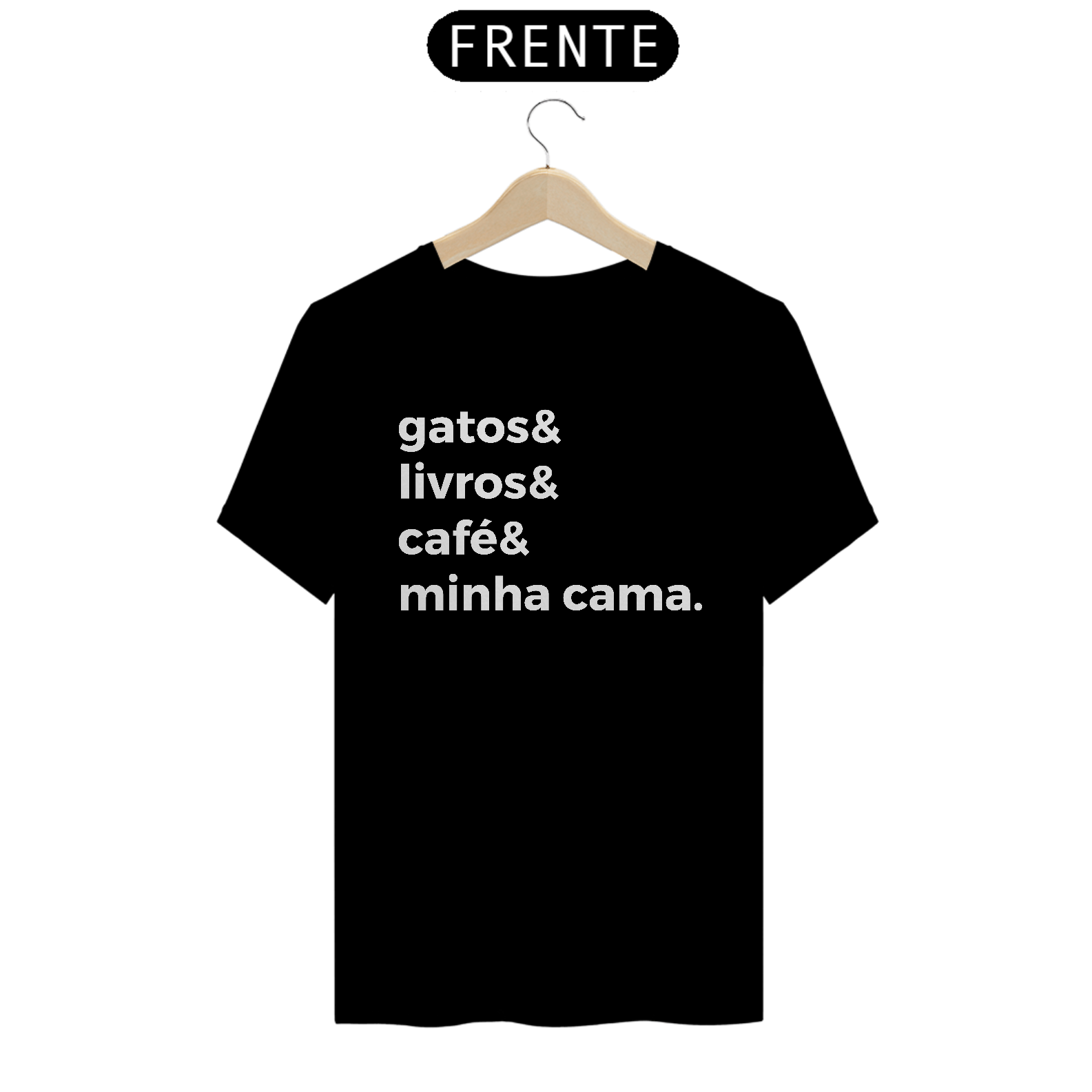 Camiseta Gatos, Livros, Café, Minha Cama