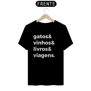 Camiseta Gatos, Vinho, Livros, Viagens