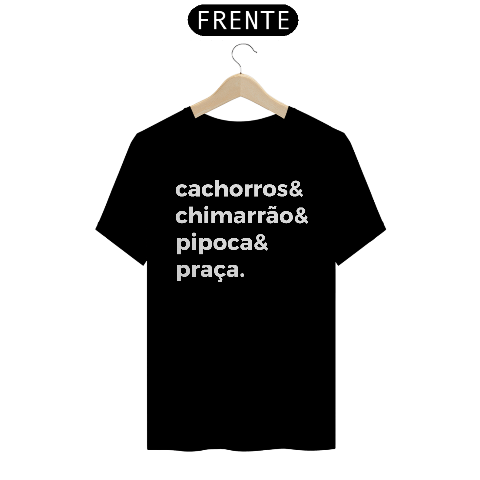 Camiseta Cachorros, Chimarrão, Pipoca, Praça