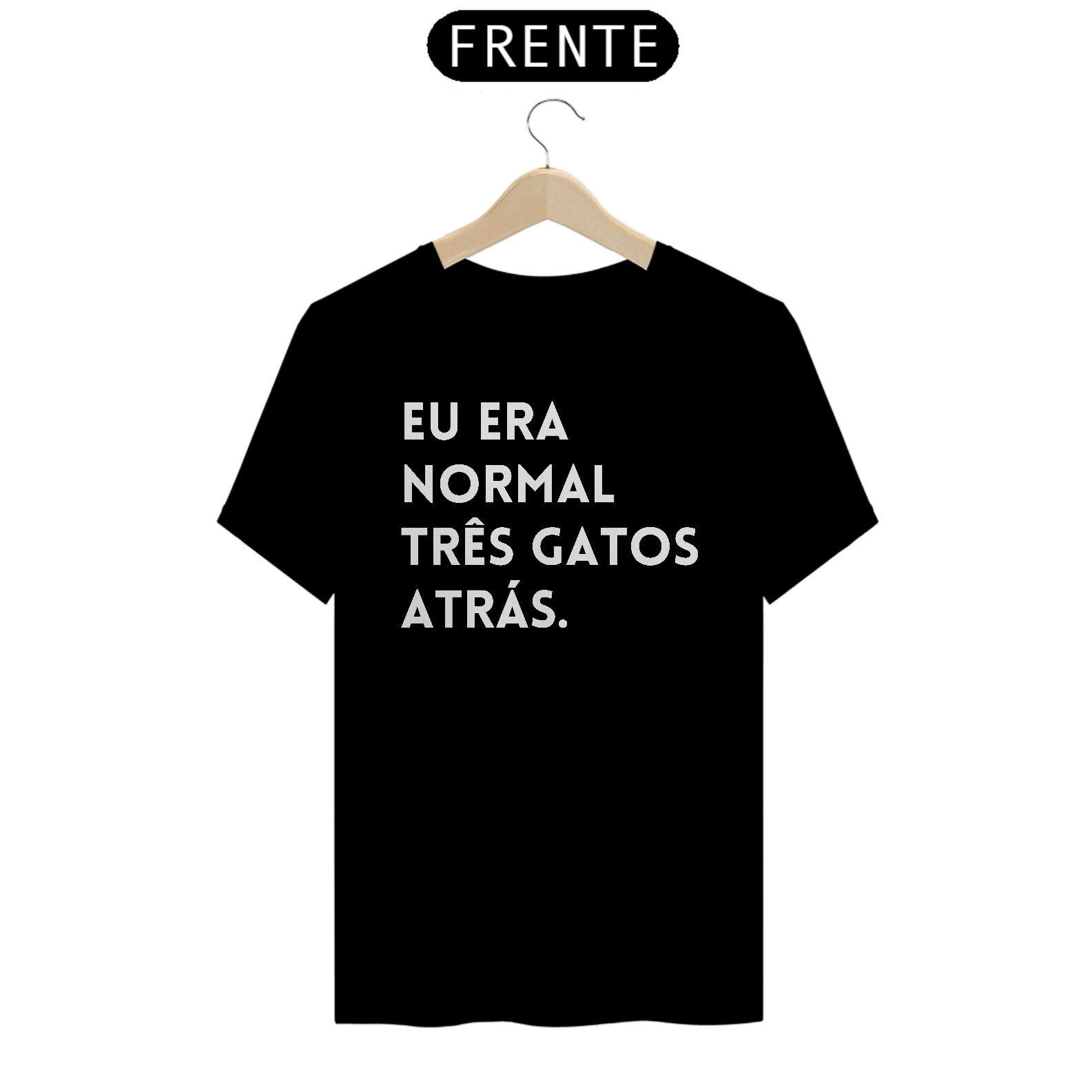 Camiseta Era Normal