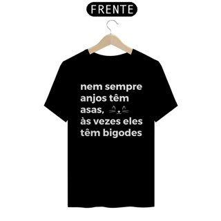 Camiseta As Vezes têm Bigodes