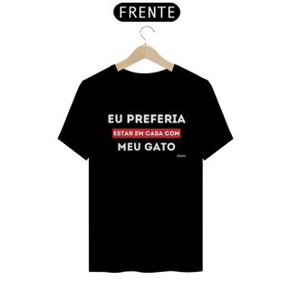 Camiseta Aspa - Preferia estar com o meu Gato