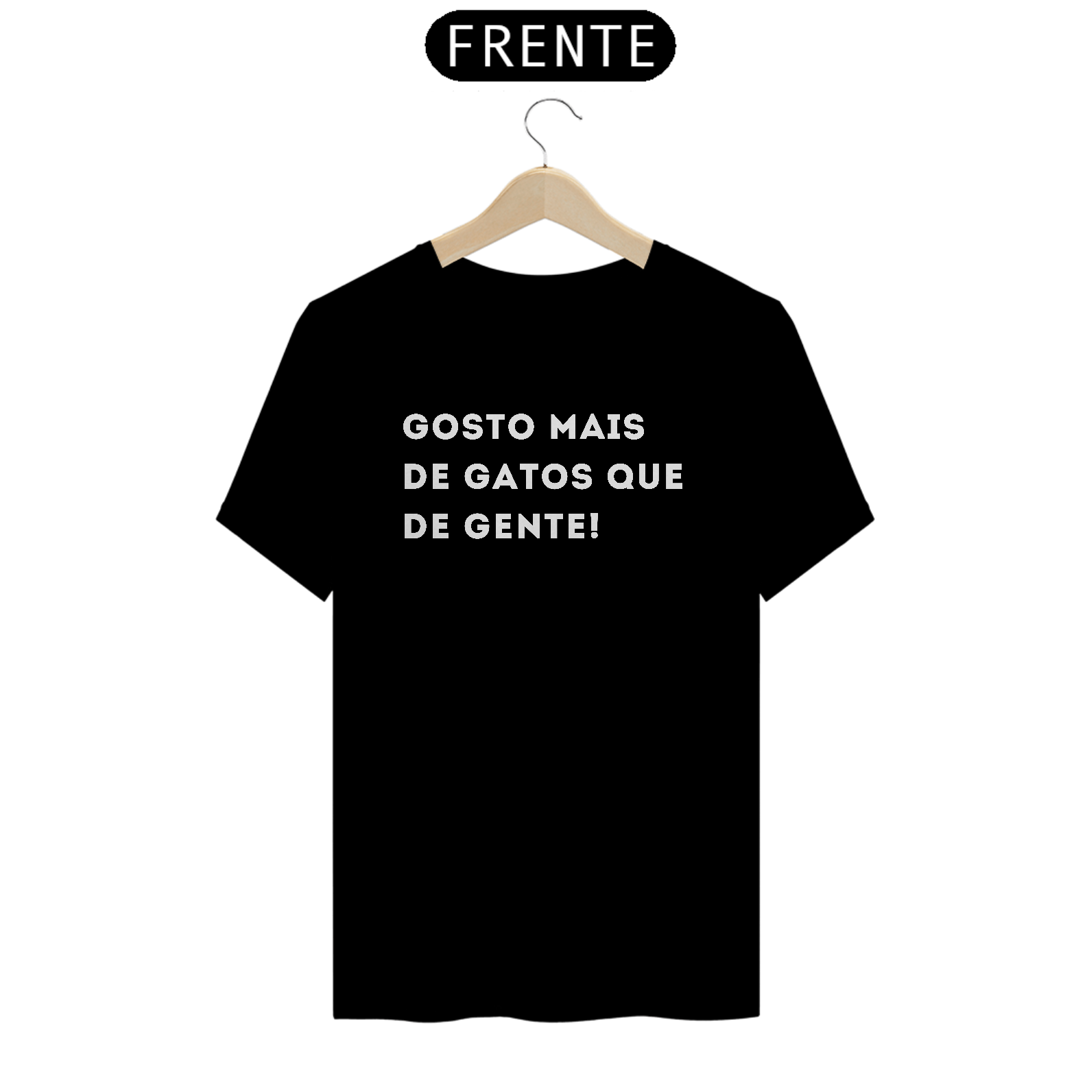 Camiseta Gosto mais de Gatos que de Gente