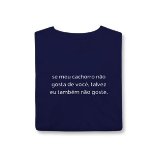 Nome do produtoTalvez eu também não Goste