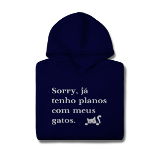 Nome do produtoJá tenho Planos com meus Gatos [Moletom Prime Canguru]